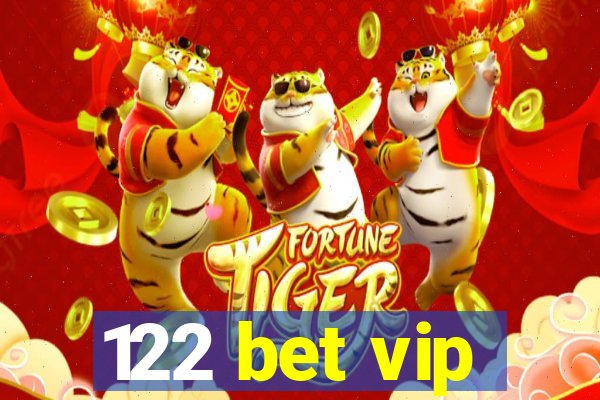 122 bet vip